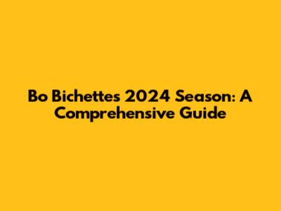 Bo Bichette's 2024 Season: A Comprehensive Guide