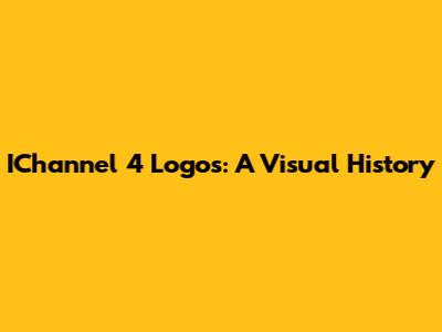 IChannel 4 Logos: A Visual History