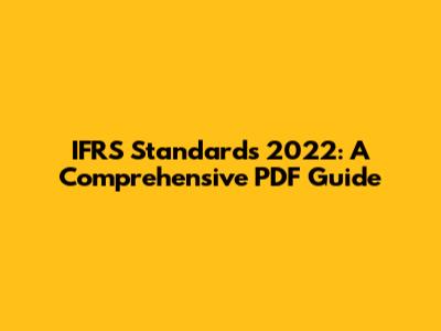 IFRS Standards 2022: A Comprehensive PDF Guide