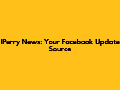 IPerry News: Your Facebook Update Source