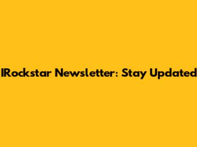 IRockstar Newsletter: Stay Updated