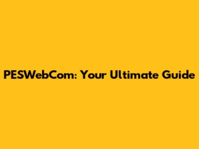 PESWebCom: Your Ultimate Guide
