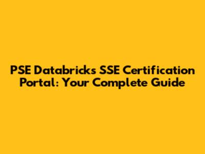PSE Databricks SSE Certification Portal: Your Complete Guide